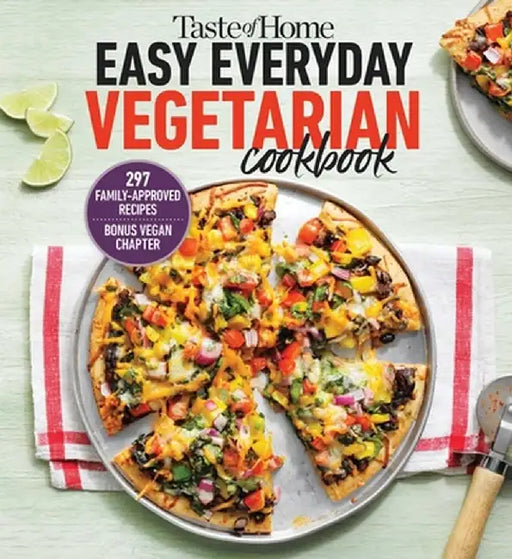 Taste of Home Go-To Vegetarian Cookbook: 300+ Fresh, Delicious Meat-Less Recipes for Everyday Meals by Taste of Home
