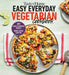 Taste of Home Go-To Vegetarian Cookbook: 300+ Fresh, Delicious Meat-Less Recipes for Everyday Meals by Taste of Home