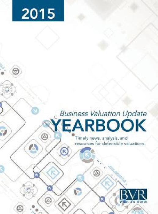 Business Valuation Update Yearbook 2015 by Andrew Dzamba, Jan Davis