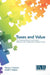 Taxes and Value: The Ongoing Research and Analysis Relating to the S Corporation Valuation Puzzle by Nancy J. Fannon, Keith Sellers