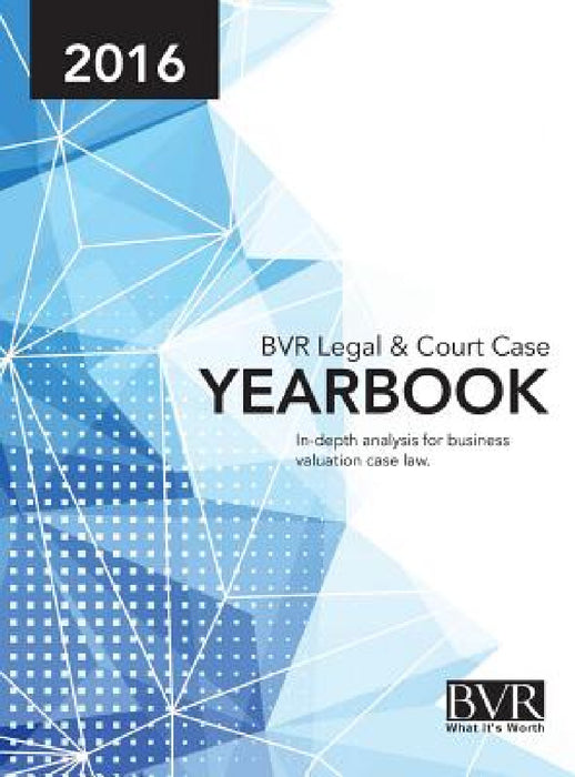 BVR Legal & Court Case Yearbook 2016 by Sylvia Golden