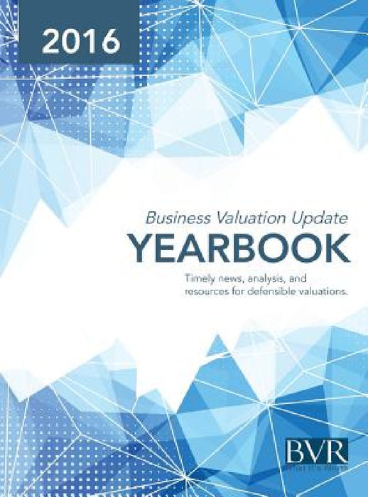 Business Valuation Update Yearbook 2016 by Andy Dzamba