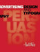 Advertising Design and Typography by Alex W. White