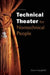 Technical Theater for Nontechnical People by Drew Campbell