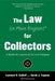 The Law (in Plain English) for Collectors: A Guide for Lovers of Art and Antiques by Leonard D. DuBoff