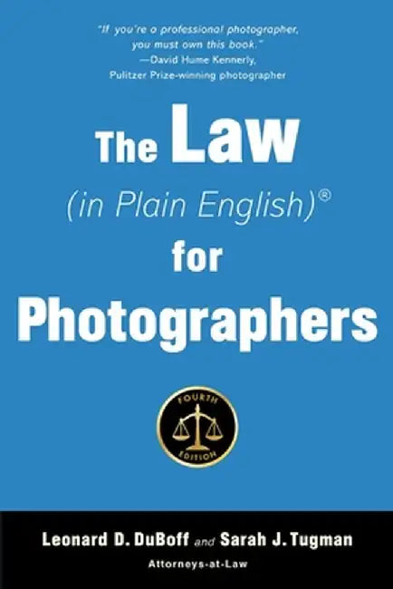 The Law (in Plain English) for Photographers by Leonard D. DuBoff