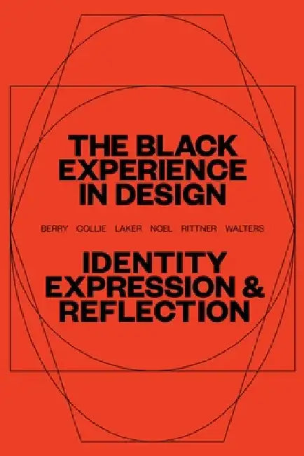 The Black Experience in Design by Anne H. Berry