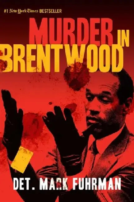 Murder in Brentwood by Mark Fuhrman