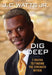 Dig Deep: 7 Truths to Finding the Strength Within by Jc Watts