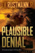 Plausible Denial by F. W. Rustmann