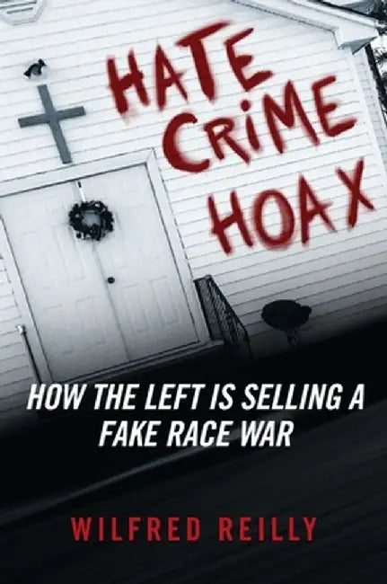 Hoax by Wilfred Reilly