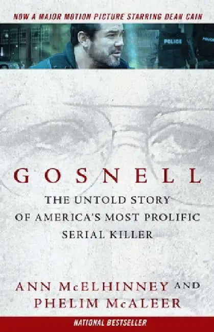 Gosnell: The Untold Story of America's Most Prolific Serial Killer by Ann McElhinney