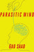 Parasitic Mind by Gad Saad