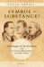 Symbol or Substance?: A Dialogue on the Eucharist with C. S. Lewis, Billy Graham and J. R. R. Tolkien by Peter Kreeft