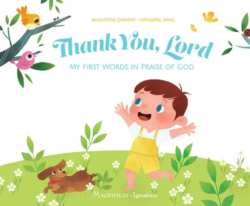Thank You, Lord: My First Words in Praise of God by Augustine Gadient