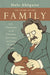The Story of the Family: G.K. Chesterton on the Only State That Creates and Loves Its Own Citizens by G. K. Chesterton