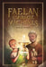 Faelan and the Miracle Machines by Abigail Palmer