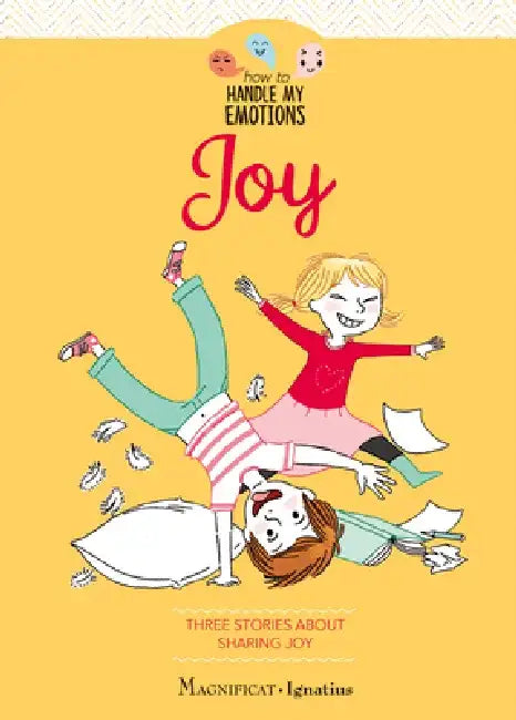 Joy: Three Stories about Sharing Joy by Gaelle Tertrais