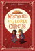 Mysteries at Gloria Circus by Sophie De Mullenheim
