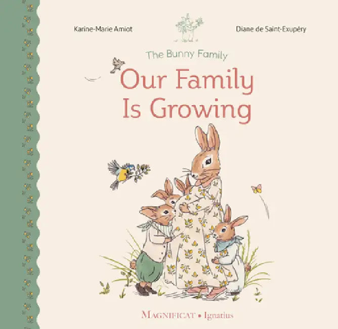 Our Family Is Growing by Karine-Marie Amiot, Diane de Saint-Exupery