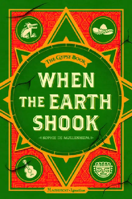 When the Earth Shook: Book 1 of 9 in the Gypsy Book Series by Sophie De Mullenheim