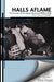 Halls Aflame: An Account of the Spontaneous Revivals at Asbury College in 1950 and 1958 by Paul Rader