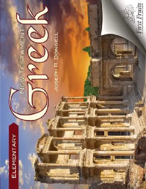 Elementary New Testament Greek by Joseph R. Dongell