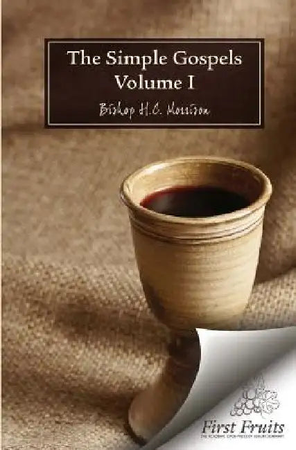 The Simple Gospel, Vol. 1 by H. C. Morrison