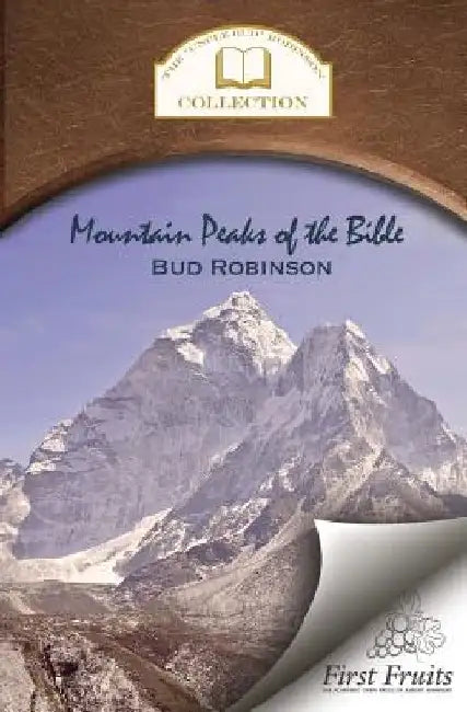 Mountain Peaks of the Bible by Bud Robinson