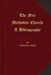 The Free Methodist Church: A Bibliography by Francine E. Walls