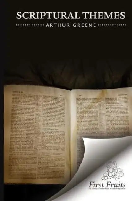 Scriptural Themes by Arthur Greene