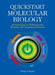 QuickStart Molecular Biology: An Introductory Course for Mathematicians, Physicists, and Engineers by Philip N. Benfey