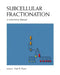 Subcellular Fractionation: A Laboratory Manual by Pryor, Paul