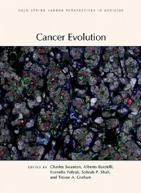 Cancer Evolution by Charles Swanton