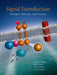 Signal Transduction: Principles, Pathways, and Processes by Cantley, Lewis
