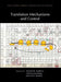 Translation Mechanisms and Control by Michael B. Mathews
