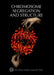 Chromosome Segregation & Structure: Cold Spring Harbor Symposium on Quantitative Biology, Volume LXXXII by Terri Grodzicker, David Stewart, Bruce Stillman