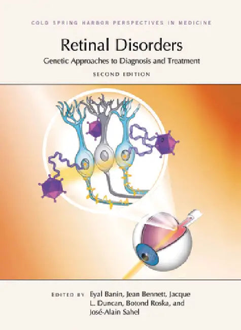 Retinal Disorders: Genetic Approaches to Diagnosis and Treatment, Second Edition by Eyan Banin, Jean Bennett, Jacque L. Duncan