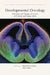 Developmental Oncology: Principles and Therapy of Cancers of Children and Young Adults by Alex Kentsis