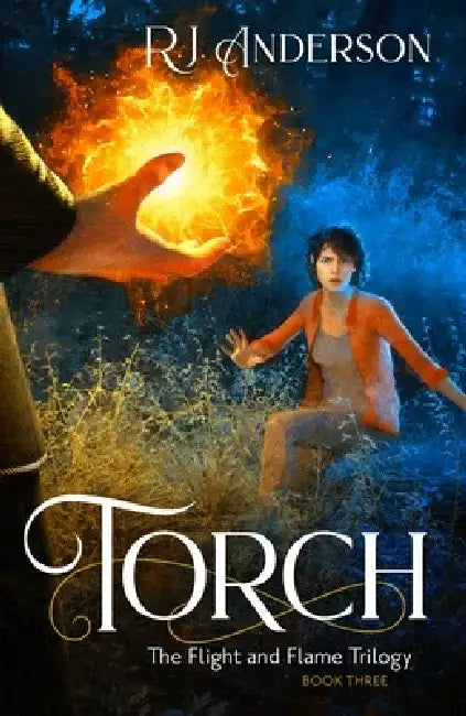 Torch: Volume 3 by R. J. Anderson