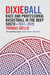 Dixieball: Race and Professional Basketball in the Deep South, 1947-1979 by Thomas Aiello