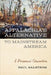 Appalachia's Alternative to Mainstream America: A Personal Education by Paul Salstrom