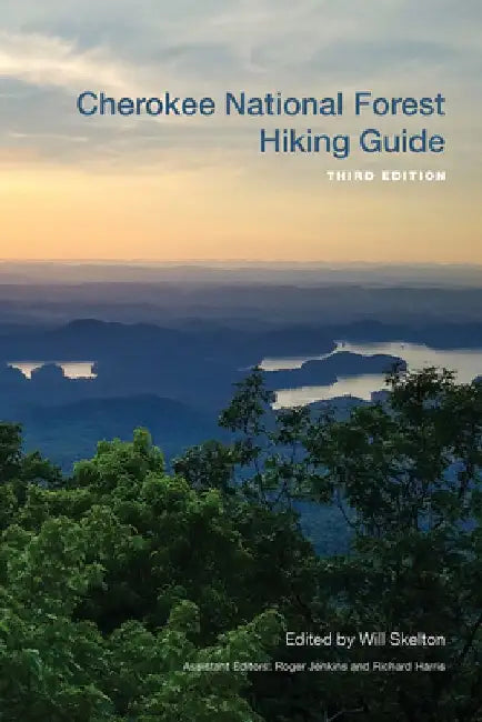 Cherokee National Forest Hiking Guide by William H. Skelton