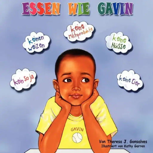 Essen Wie Gavin by Theresa J. Gonsalves, Kathy Garren