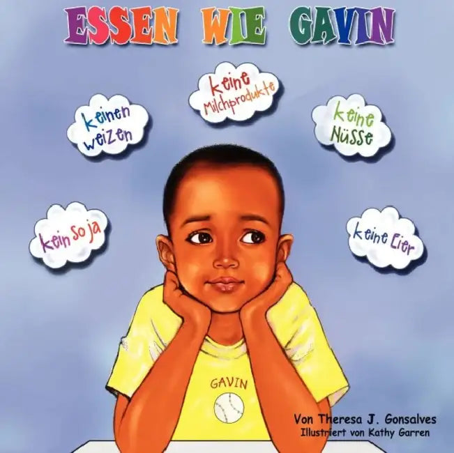 Essen Wie Gavin by Theresa J. Gonsalves, Kathy Garren