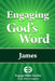 Engaging God's Word: James by Community Bible Study