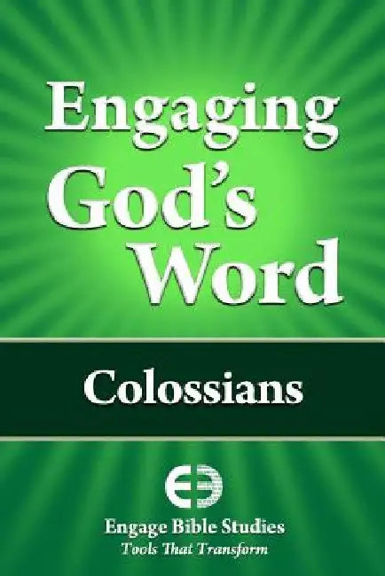 Engaging God's Word: Colossians by Community Bible Study