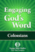 Engaging God's Word: Colossians by Community Bible Study