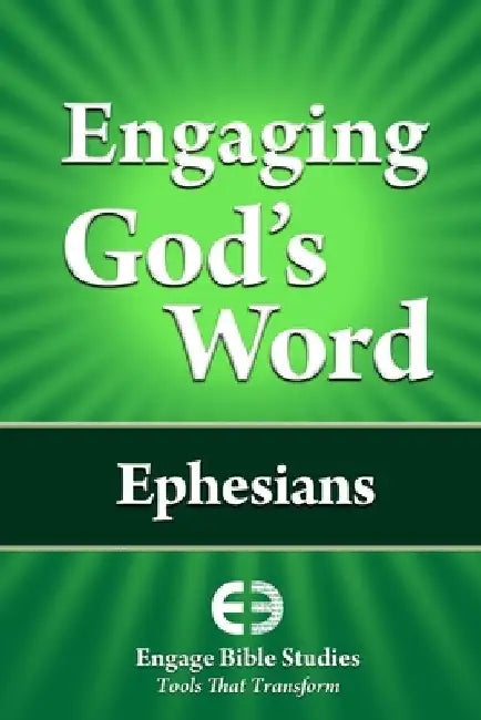 Engaging God's Word: Ephesians by Community Bible Study