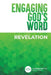 Engaging God's Word: Revelation by Community Bible Study